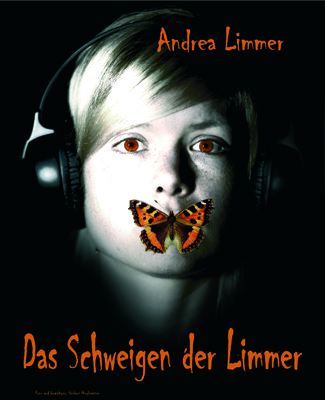 Andrea Limmer - Das Schweigen der Limmer (Bild vergrößern)
