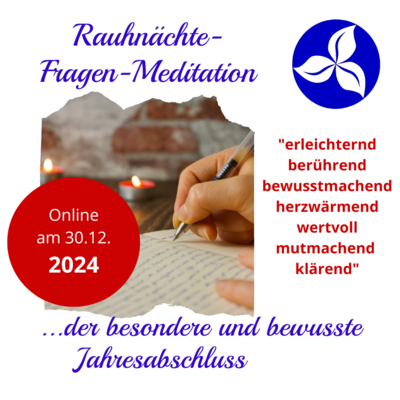 Rauhnächte Meditation Jahresabschluss bewusst Workshop (Bild vergrößern)