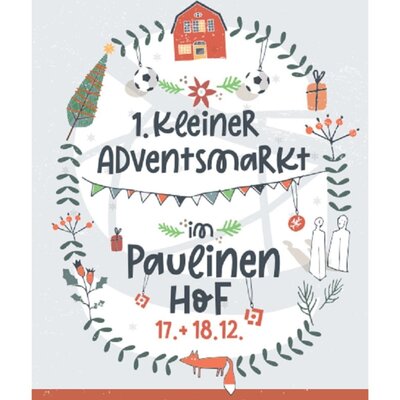 Flyer Adventsmarkt im Paulinen Hof in Kuhlowitz (Bild vergrößern)