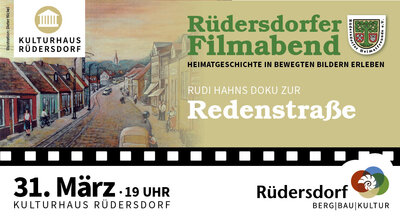 Rüdersdorfer Filmabend: Redenstraße