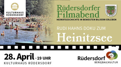 Rüdersdorfer Filmabend: Heinitzsee