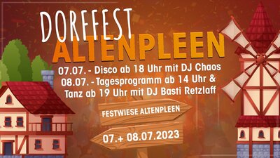 Dorffest in Altenpleen am 07.Juli und 08.Juli.2023