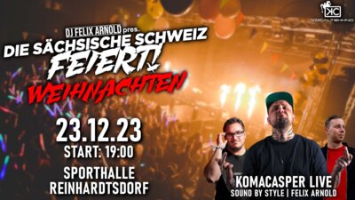 Veranstaltung: 23. Dezember - DJ FELIX ARNOLD pres. DIE SÄCHSISCHE SCHWEIZ FEIERT! WEIHNACHTEN