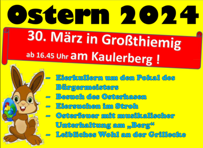 Veranstaltung: Eierkullern und Osterfeuer am Ostersamstag auf dem Großthiemiger Sportplatz!