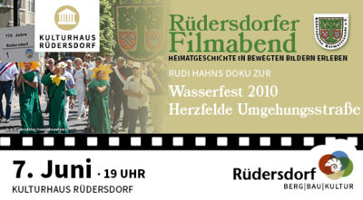 Rüdersdorfer Filmabend: Wasserfest 2010 – Umzug 775 Jahre Rüdersdorf | Herzfelde Umgehungsstraße