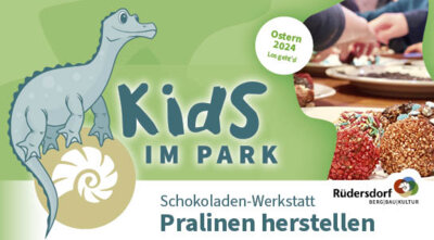 Kids im Park: Schokoladen-Werkstatt – Pralinen herstellen & naschen (Bild vergrößern)