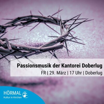 Plakat zu Passionsmusik der Kantorei Doberlug (Bild vergrößern)