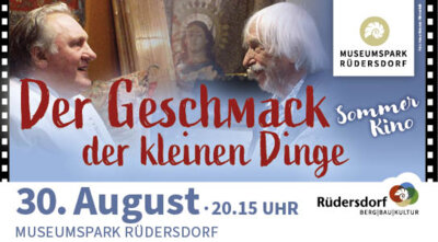 Sommerkino: Der Geschmack der kleinen Dinge