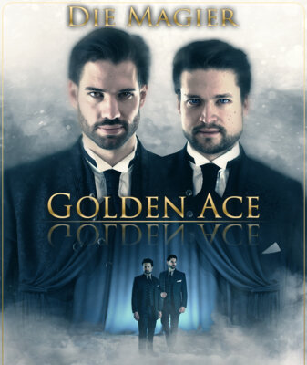 Veranstaltung: Golden Ace - Die Magier: Meister der Magie