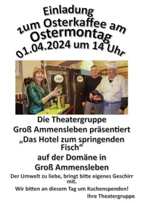 Veranstaltung: Osterkaffee am Ostermontag - mit Theaterstück
