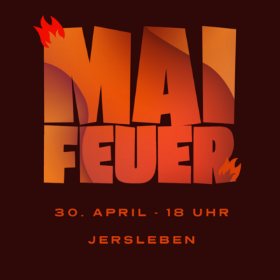 Veranstaltung: Maifeuer in Jersleben
