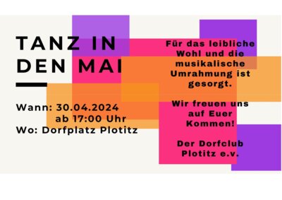 Veranstaltung: Am 30.04.2024 - "Tanz in den Mai" - Dorfplatz Plotitz