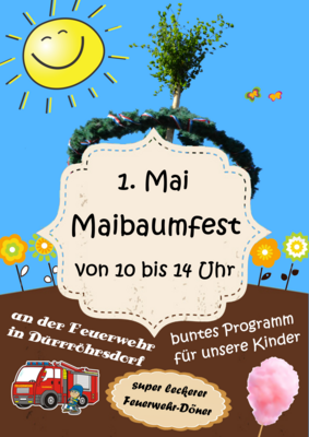 Veranstaltung: Maibaumfest der Feuerwehr Dürrröhrsdorf
