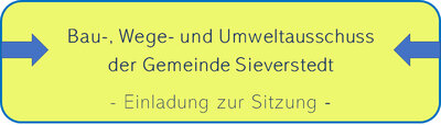 Einladung Bau-, Wege- und Umweltausschuss