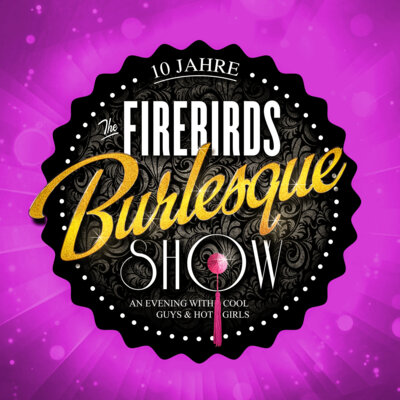 Firebirds Burlesque Show