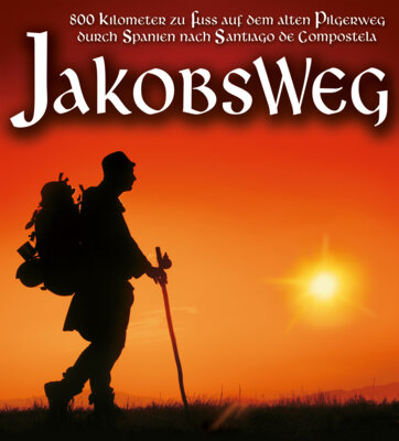 Jakobsweg, Plakat: Roland Marske