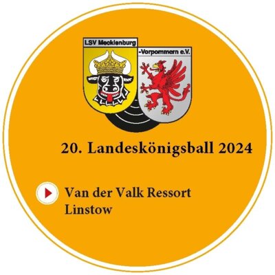 20. Landeskönigsball 2024
