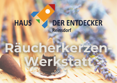 Haus der Entdecker - Räucherkerzen