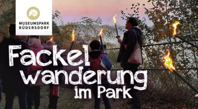 Veranstaltung: Historische Fackelwanderung im Park Fr 13. 12. 2024