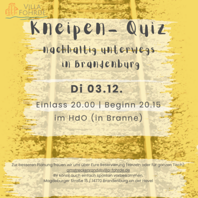 Vordergrund: Informationen zum Kneipen-Quiz am 3.12.; Hintergrund: Bahngleise