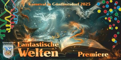 Karneval in Günthersdorf - FANTASTISCHE WELTEN - Premiere