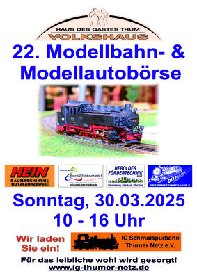 Veranstaltung: 22. Modellbahn- und Modellautobörse So 30. 03. 2025