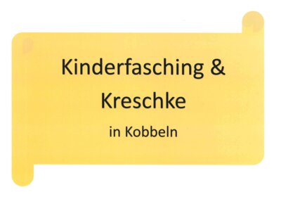 Kinderfasching und Kreschke in Kobbeln (Bild vergrößern)