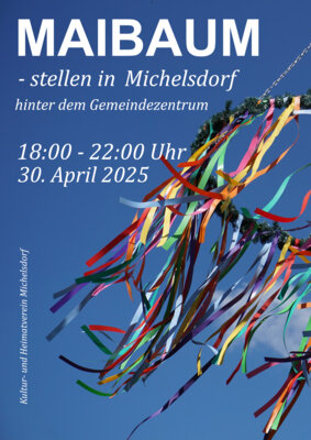 Veranstaltung: Maibaum stellen in Michelsdorf Mi 30. 04. 2025