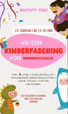 Kinderfasching Schondra am 23.2. ab 13.30 Uhr Schondratalhalle