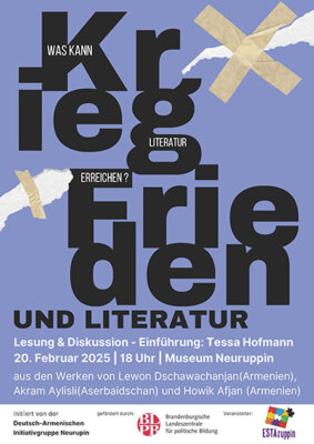 Veranstaltung: "Krieg, Frieden, Literatur. LESUNG UND DISKUSSION "Was kann Literatur in Konflikt- und Krisensituationen erreichen?" Do 20. 02. 2025