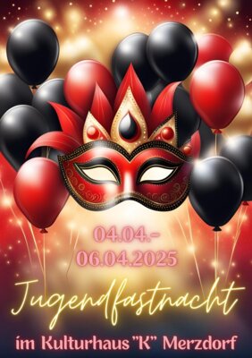 Veranstaltung: Jugendfastnacht in Merzdorf 04.  -  06. Apr 2025