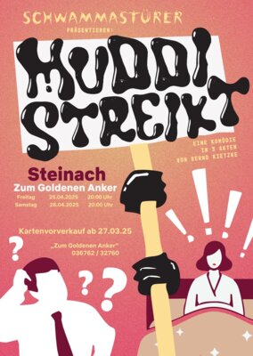 Veranstaltung: Die Schwammastürer präsentieren ihr neues Theaterstück: "Muddi streikt" Fr 25. 04. 2025