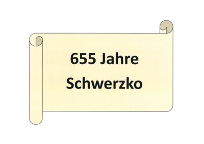 655 Jahre Schwerzko