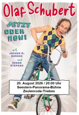 Veranstaltung: Olaf Schuber "Jetzt oder Now!" Do 20. 08. 2026