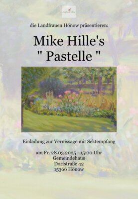 Veranstaltung: Mike Hille´s „Pastelle“ Fr 28. 03. 2025