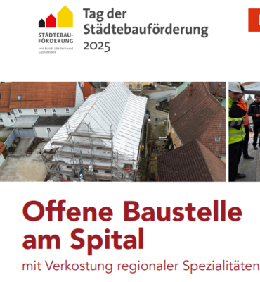 Tag der Städtebauförderung 2025 - Offene Baustelle am Spital (Bild vergrößern)