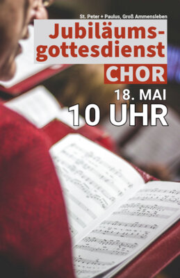 Jubiläumsgottesdienst Chor