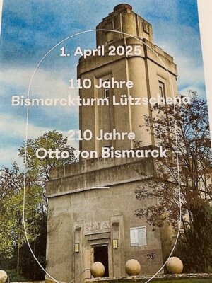 Veranstaltung: 110 Jahre Bismarckturm Di 01. 04. 2025