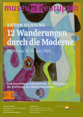 Veranstaltung: Ein Künstler(selbst)gespräch mit Anton Henning | RAHMENPROGRAMM ZUR AKTUELLEN WECHSELAUSSTELLUNG   „12 Wanderungen durch die Moderne“ Mi 09. 04. 2025