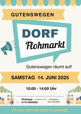 Veranstaltung: Dorf-Flohmarkt - Gutenswegen räumt auf! Sa 14. 06. 2025
