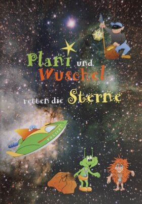 Veranstaltung: Plani und Wuschel retten die Sterne So 27. 07. 2025