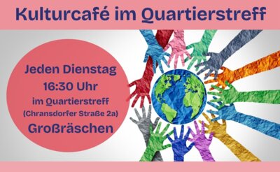 Veranstaltung: Kulturcafé im Quartierstreff Di 20. 05. 2025