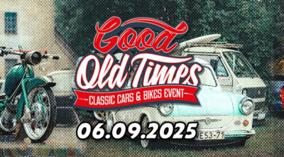 Veranstaltung: Good Old Times – Classic Cars & Bikes Event Sa 06. 09. 2025