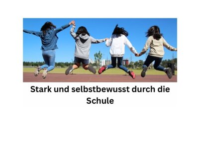 Stark und selbstbewusst durch die Schule (Bild vergrößern)
