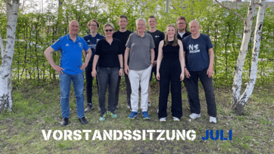 Vorstandssitzung im Juli