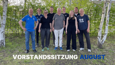 Vorstandssitzung im August