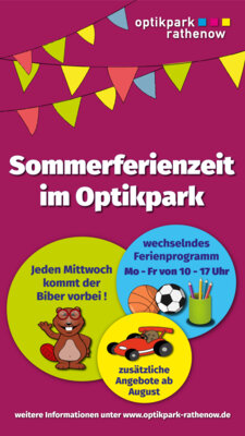 Veranstaltung: Sommerferienzeit im Optikpark 28. Jul  -  05. Sep 2025