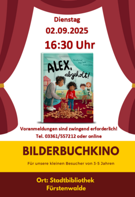 Veranstaltung: BilderBuchKino "Alex, abgeholt" Di 02.​09.​2025