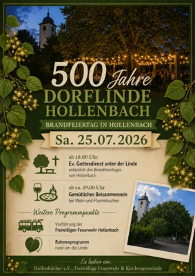 Veranstaltung: 500 Jahre Dorflinde Hollenbach Brandfeiertag Hollenbach mit Gottesdienst Sa 25.​07.​2026