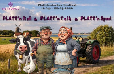 Metropols Plattdeutsches Festival (Bild vergr&ouml;&szlig;ern)